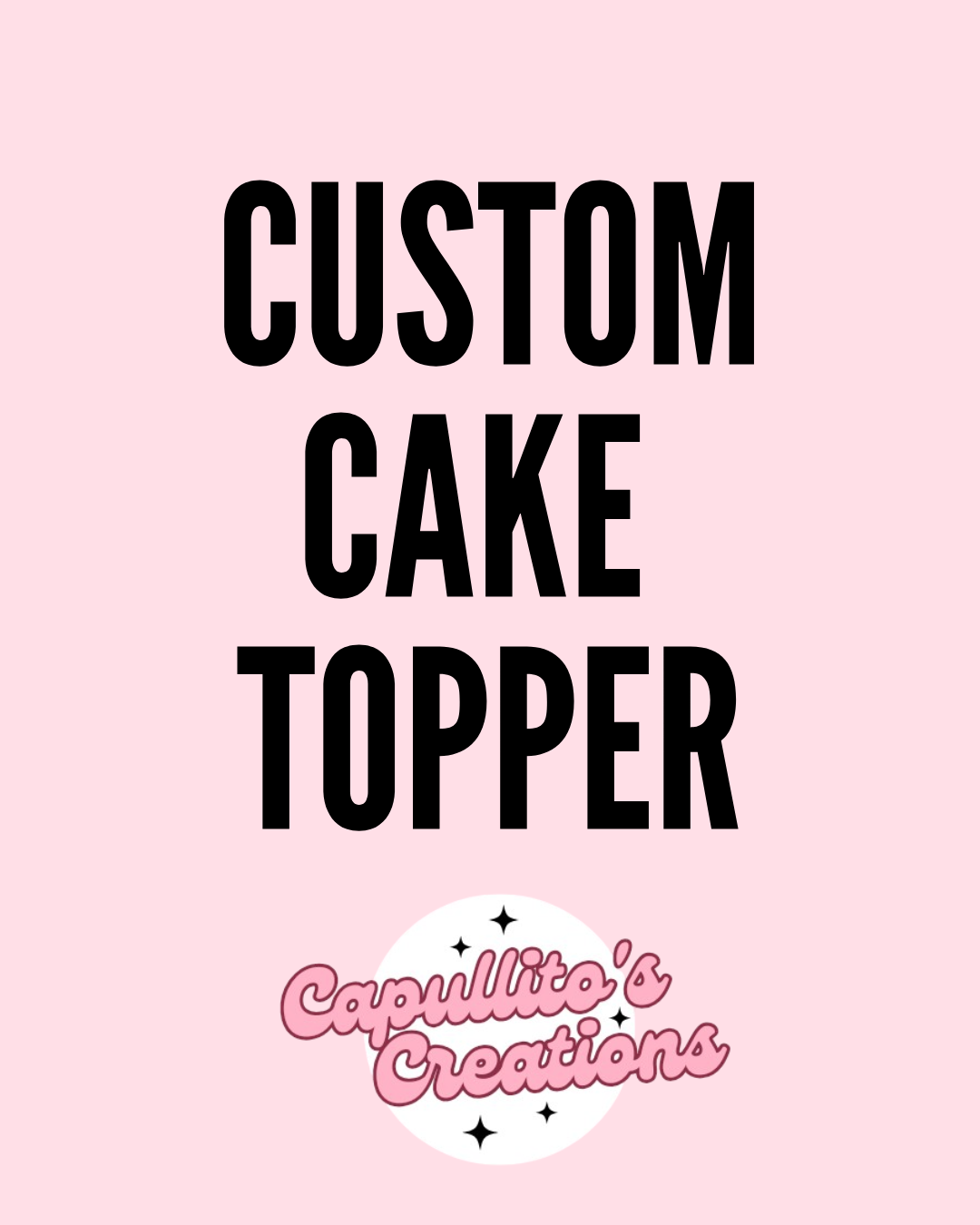 Custom Cake Topper